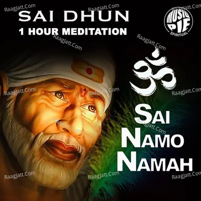 Sai Dhun à¥ Sai Namo Namah
